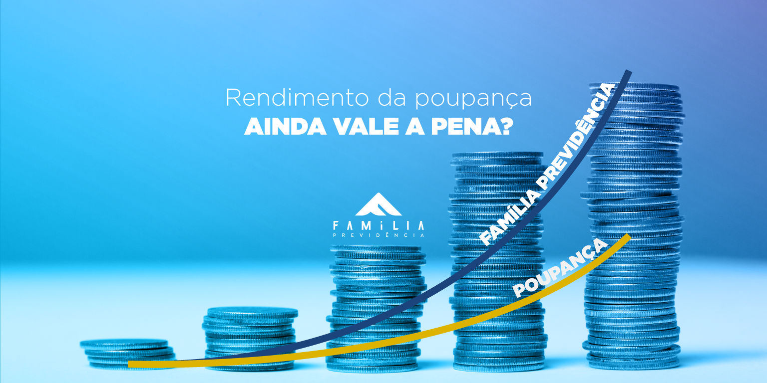 caderneta de poupança ainda vale a pena