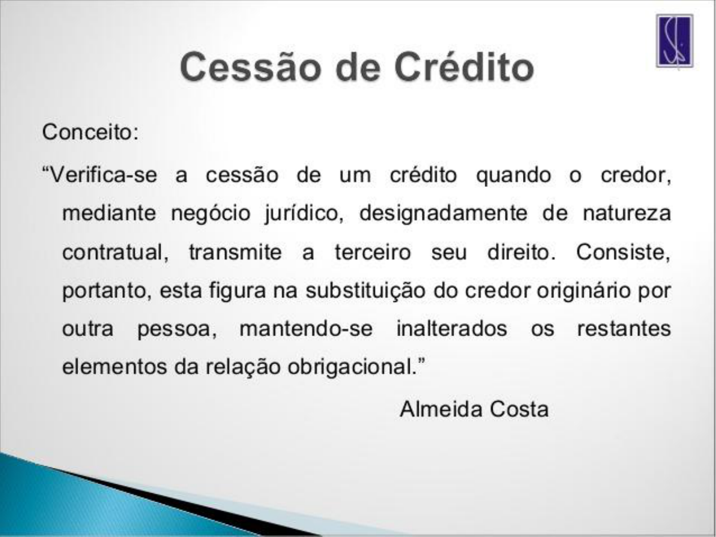 dúvidas sobre a cessão de crédito