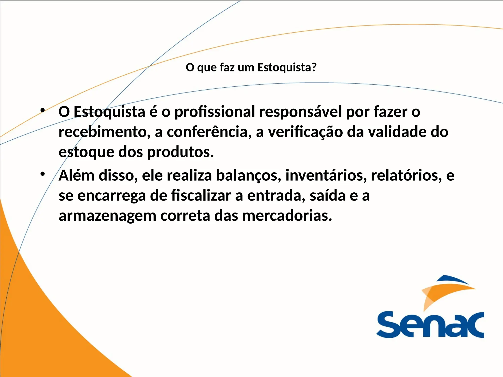 estoquista faz o que