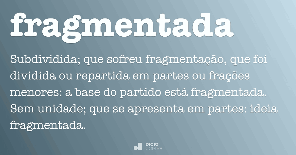 fragmentado significado