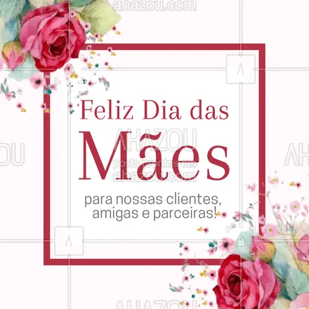 frases dia das mães para clientes