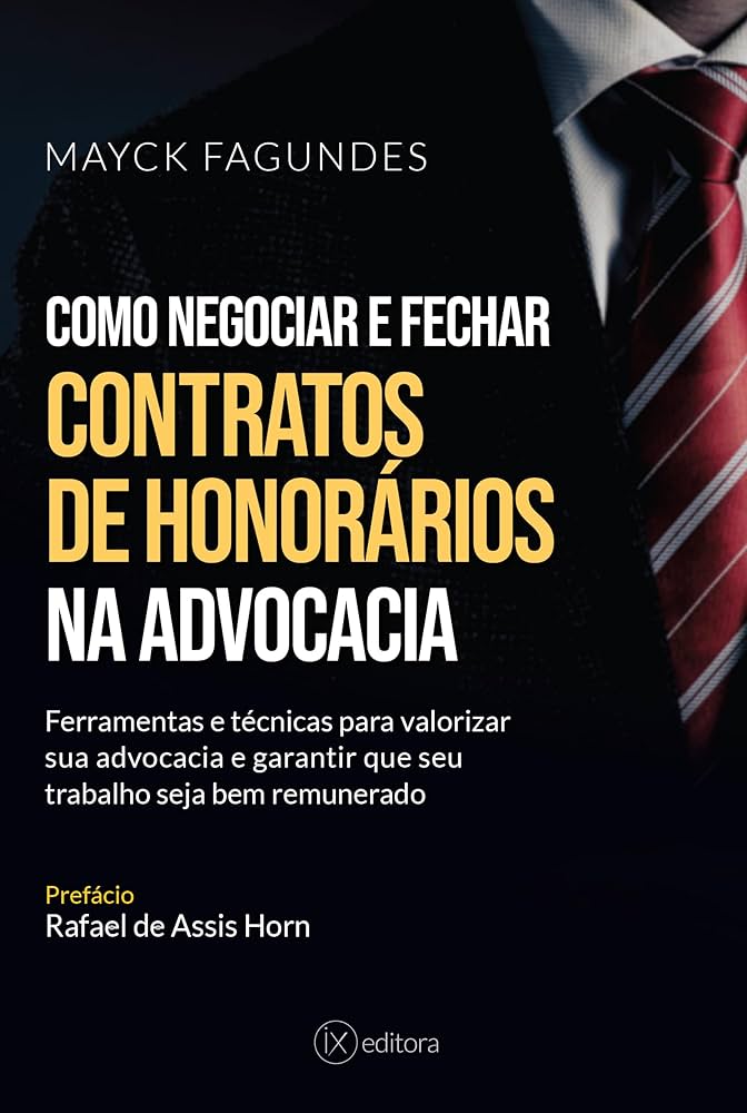 Guia Completo: Como Elaborar um Contrato de Honorários Advocatícios Transparente