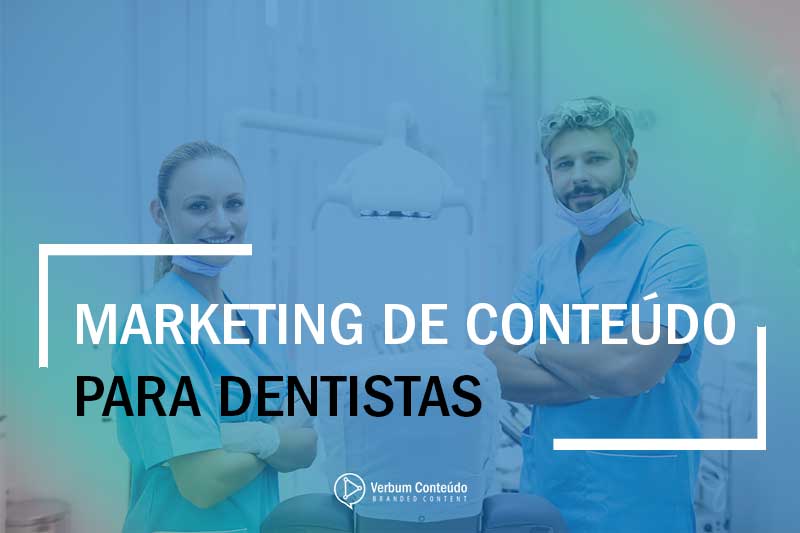 o marketing de conteúdo para dentistas