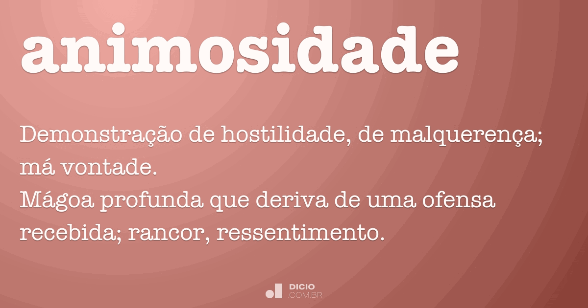 o que é animosidade