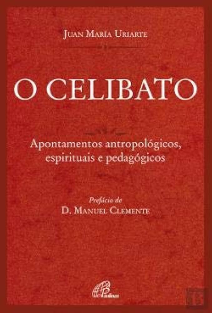 celibato vs casamento qual a diferença
