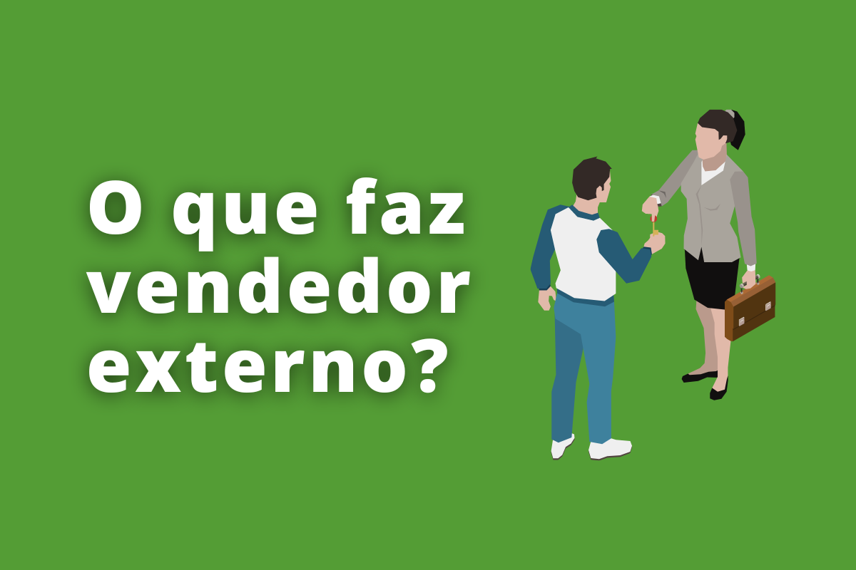 vendedor externo ou representante comercial qual o melhor
